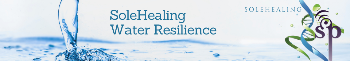 SoleHealing Water Resilience