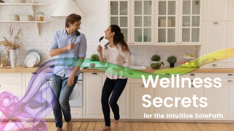 Wellness Secrets for the Intuitive SolePath