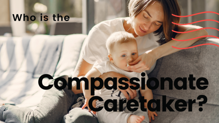Who is the Compassionate Caretaker?
