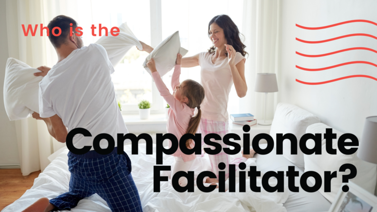 Who is the Compassionate Facilitator?