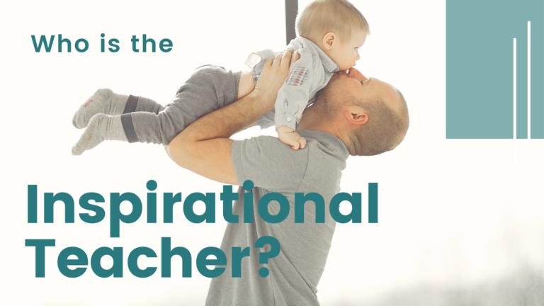 Who is the Inspirational Teacher?