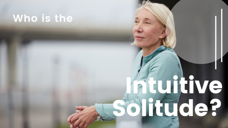 Who is the Intuitive Solitude?